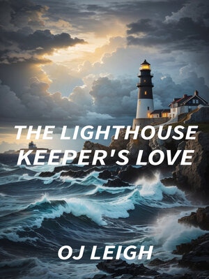 cover image of The Lighthouse Keeper's Love